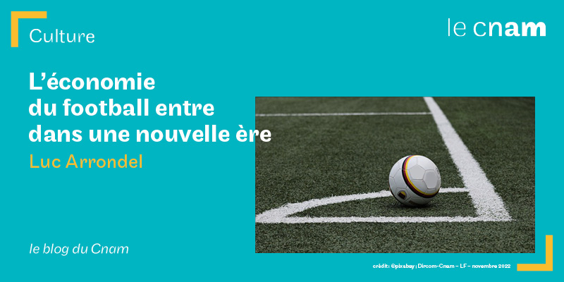 L'économie du football entre dans une nouvelle ère